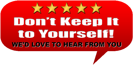 Don't Keep it to Yourself - Submit a Review